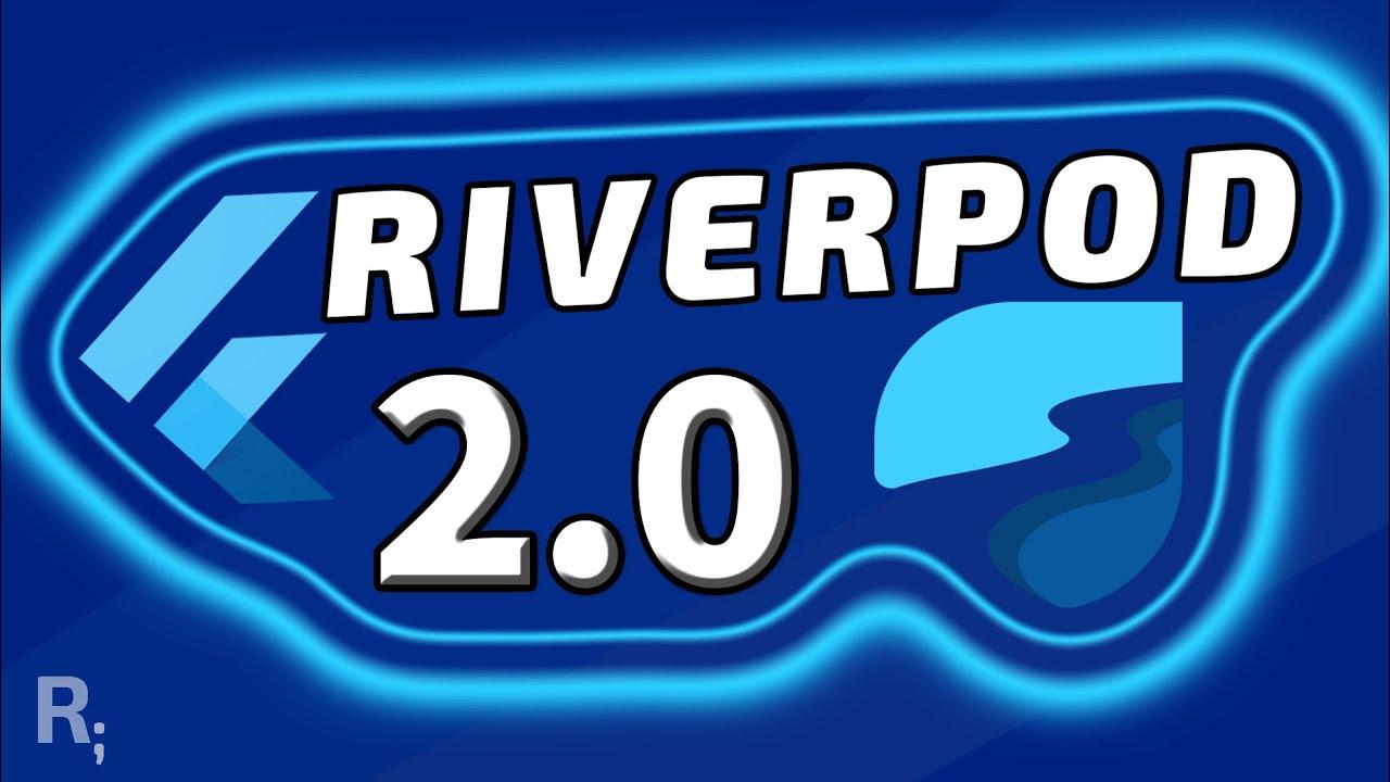 Riverpod 2.0 – Complete Guide (Flutter Tutorial)
